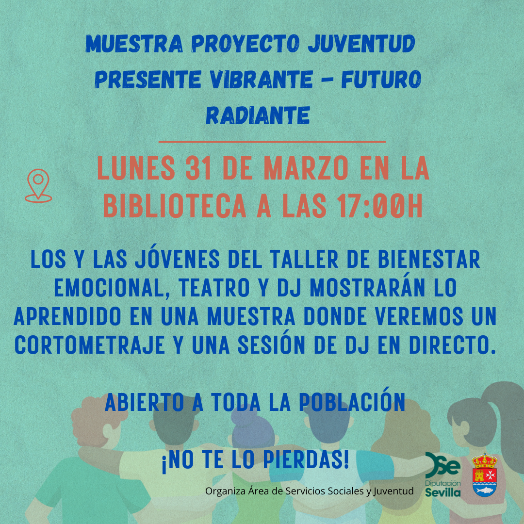 MUESTRA PROYECTO JUVENTUD PRESENTE VIBRANTE - FUTURO RADIANTE